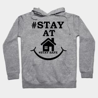 stay at home stay safe Hoodie